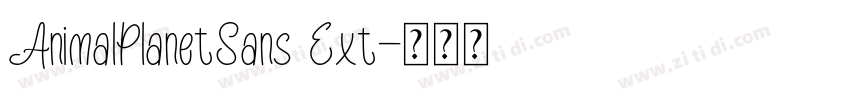 AnimalPlanetSans Ext字体转换